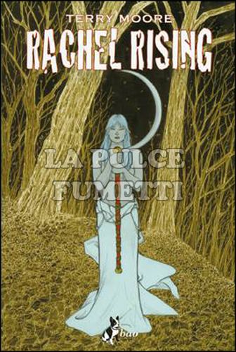 RACHEL RISING #     5: GIUNGE LA NOTTE